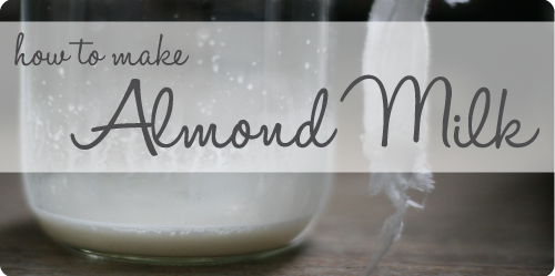 How-to-Make-Almond-Milk-500